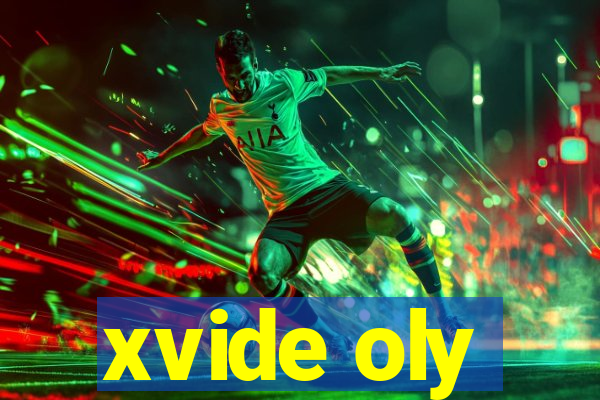 xvide oly